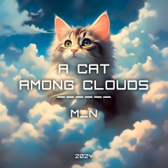 A Cat Among Clouds