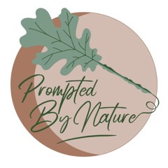 Welcome To Prompted By Nature