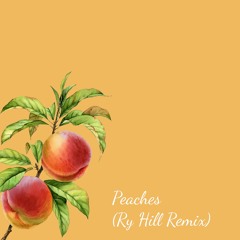 Peaches - Justin Bieber (Ry Hill Remix)