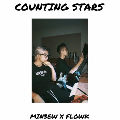 COUNTING STARS (REMAKE) - FLOWK X MIN3EW