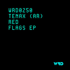 WRD0250 - TENAX (AR) - Mandrugo (Original Mix).