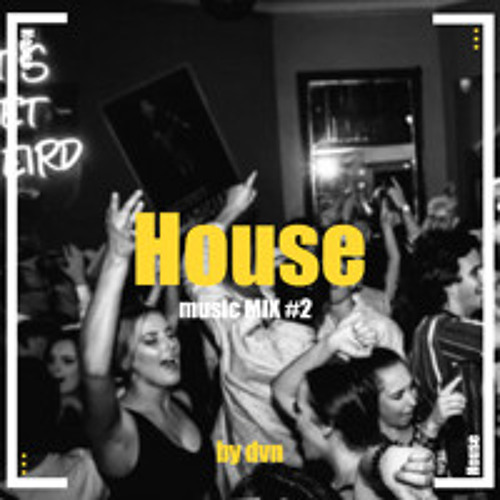 House Mix #2 | Car Music Mix