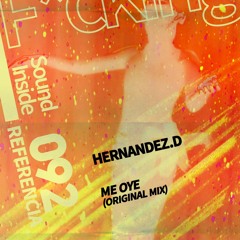 Hernandez.D . ME OYE (Original Mix)