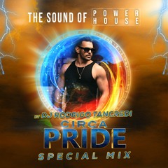 EP|10 The Sound Of Power House | Pride - Special Mix By Rodrigo Tancredi