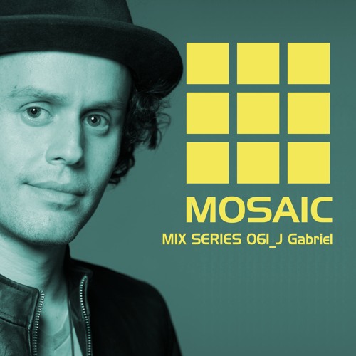 Mosaic Mix Series 061_J Gabriel
