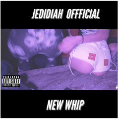 Jedidiah Official AKA TooLit - New Whip