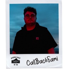 Podcast #76 - CallBackSami