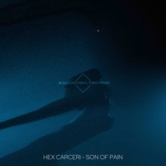 HEX CARCERI - SON OF PAIN