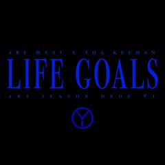 Life Goals (feat. Tha KeeMan)