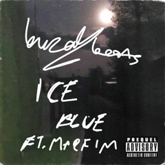 "Ice Blue" ft. Marfim [prod. mbuczak]