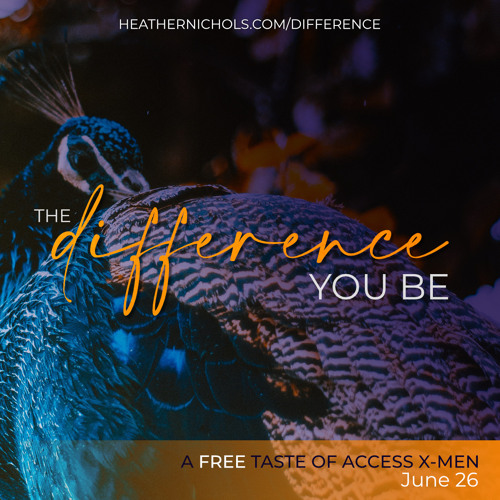 The Difference You Be - a free taste of Access X-Men