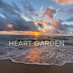 Heart Garden - Sound Rituals