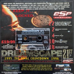 LTJ Bukem & MC's Steppa, Black Cat, Ribbz & Conrad - Dreamscape 21 'The Final Countdown' 31-12-95