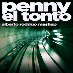 Dimitri Vangelis & Wyman vs. Lola Indigo - El Tonto vs. Penny (Alberto Rodrigo Mashup)