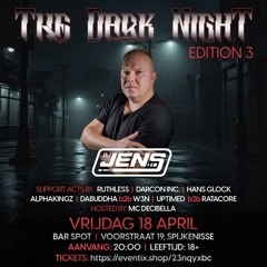 DJ Jens @ The Darknight Edition 3 18-04-2025