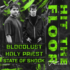 Hit the floor - Bloodlust ft Holy Priest (SoS Kick Edit)