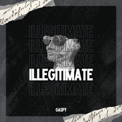 Illegitimate (Extended Mix)