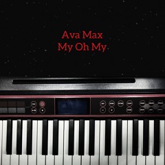 Ava Max - My Oh My (StrayLight Instrumental Cover)