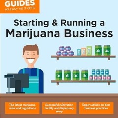 READ Starting & Running a Marijuana Business (Idiot's Guides)