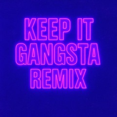 Keep it Gansta - DJ POne (Le House Remix)