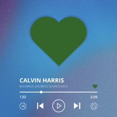 Calvin Harris, Westend, Flume - You & Me Blessings (Orlando Sounds Edit)
