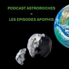 L'astéroïde Apophis: Episode II