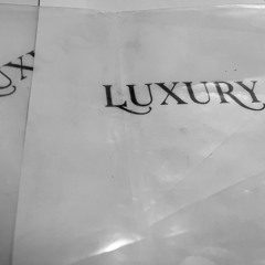 Luxury (2022)