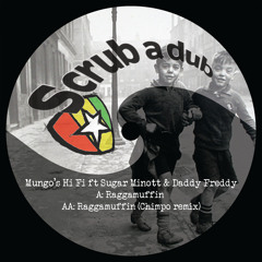 Raggamuffin (Chimpo Remix) [feat. Daddy Freddy & Sugar Minott]