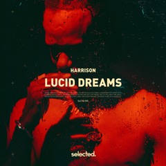 Harrison -  Lucid Dreams