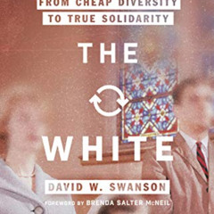 [Download] KINDLE 📜 Rediscipling the White Church: From Cheap Diversity to True Soli