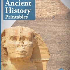 ACCESS KINDLE PDF EBOOK EPUB EP Ancient History Printables: Levels 1-4: Part of the Easy Peasy All-i