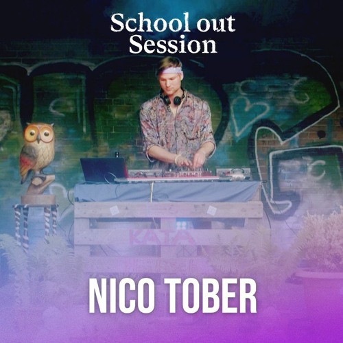 Nico Tober Live @Schools Out Session 01.08.21