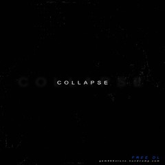 COLLAPSE