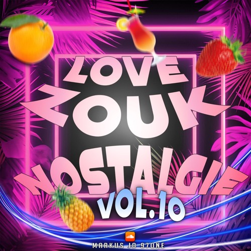 ZOUK NOSTALGIE VOL.10