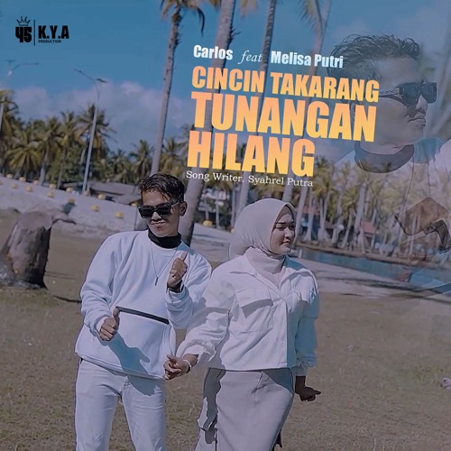 CINCIN TAKARANG TUNANGAN HILANG (feat. Melisa Putri)