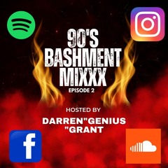 90's Bashment Mixxx Episode 2.mp3