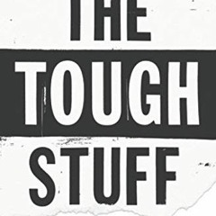 READ KINDLE PDF EBOOK EPUB The Tough Stuff: Seven Hard Truths About Being a Head Coach by  Cody Royl