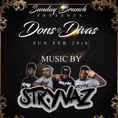 2/20/22 Dons & Divas Stryvaz x Home Team Live