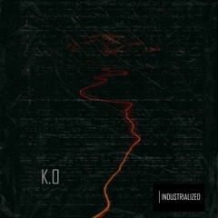 INDUSTRIALIZED #015 // K.O [Amsterdam, Netherlands]