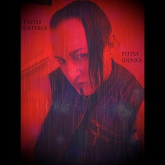 The Weeknd - Faith (Outro)[Demo] VS1 FUTM