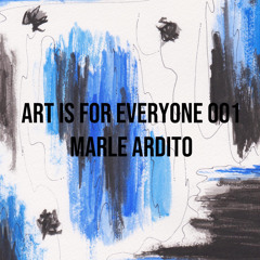 Art Is For Everyone Episode OO1
