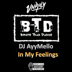 DJ AyyMello-In My Feelings (Drake Remix)