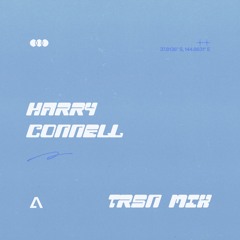 TRSN Mix: Harry Connell (Special Delirium Edition)