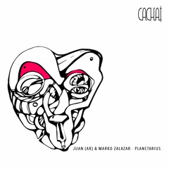 Juan (AR) & Marko Zalazar - Planetarius [Cachai 043]