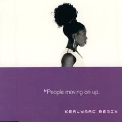 Moving On Up - (KealyMac Remix)