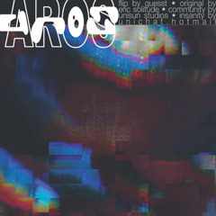 AROS (guesst flip) - Eric Solitude