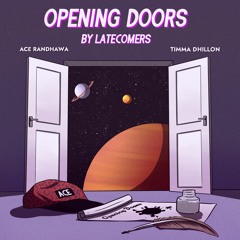Opening Doors - Ace Randhawa (Prod. Timma Dhillon)