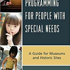 eBooks ✔️ Download Programming for People with Special Needs: A Guide for Museums and Historic Sites