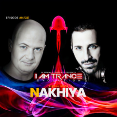 I Am Trance, Evolution - 233 with Glassman & Toregualto special guest: Nakhiya