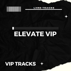 ELEVATE-VIP #1